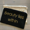 Beauty lies within ™ - double meaning accessory bag.